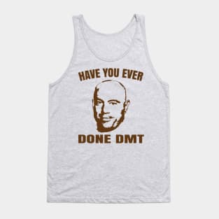 Joe Rogan DMT Funny T-Shirt Tank Top